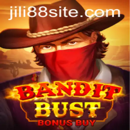 BanditBustBonusBuy: A Comprehensive Guide Featuring JILI88