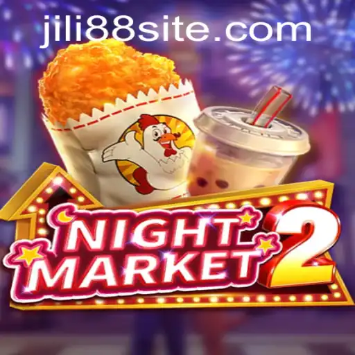 NightMarket2: Exploring the Dynamic World of JILI88